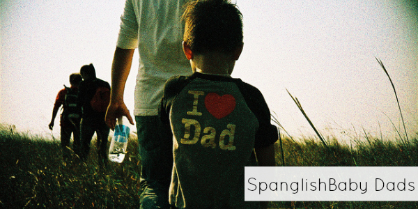 SpanglishBaby Dads