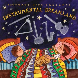 Putumayo Kids Instrumental Dreamland