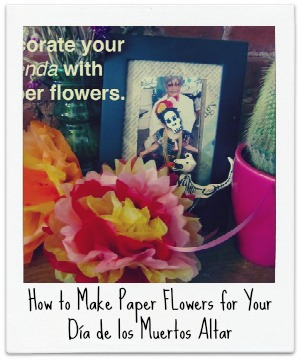 How to make Paper Flowers for your Dia de los Muertos Altar
