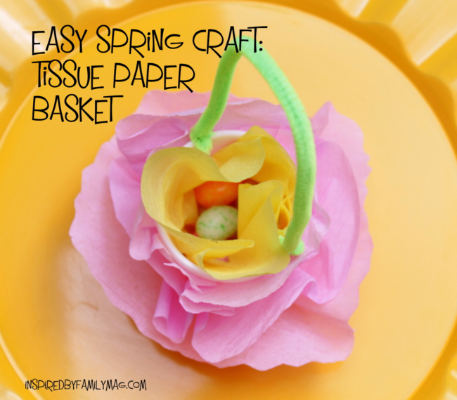 Easy spring craft: tissue paper basket - SpanglishBaby.com