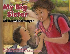 My Big Sister/Mi hermana mayor