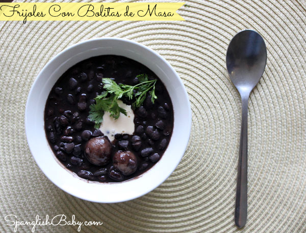 Frijoles Con Bolitas de Masa | Beans With Dough Balls {Recipe} - SpanglishBaby.com